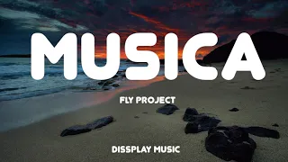 Fly Project Musica with lyrics