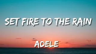 Adele – Set Fire To The Rain (lyrics)