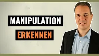 Manipulation erkennen und abwehren - So erkennen Sie verdeckte Manipulatoren!