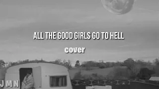 All the Good Girls Go to Hell - Daneliya Tuleshova ( Lyrics ) //  Cover