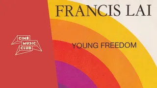 Francis Lai - Young Freedom (2020 Remastered)