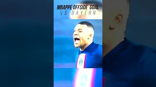 Mbappe offside GOAL vs Bayern