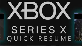 Testing quick resume Xbox Series X gameplay