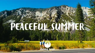 Peaceful Summer - Indie, Pop, Folk Playlist | July 2021