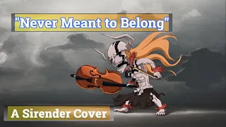 "Never Meant to Belong" Orchestral Violin Cover (Bleach) | The Lady Alluring