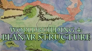 Worldbuilding 4: Planar Structure
