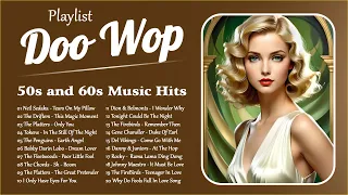 Doo Wop Playlist 💖 Best Doo Wop Songs Collection 💖 Greatest 50s and 60s Music Hits