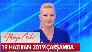 Müge Anlı ile Tatlı Sert 19 Haziran 2019 - Tek Parça