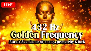 432 Hz Money Attraction Music l Golden Frequency To Attract Abundance of Money, Prosperity & Luck