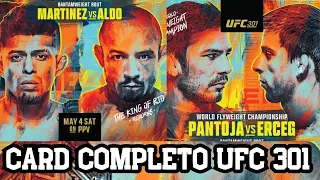 CARD COMPLETO UFC 301 PANTOJA x ERCEG  ALDO x MARTINEZ