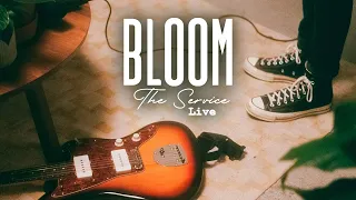 Bloom - The Service (Live In Studio)