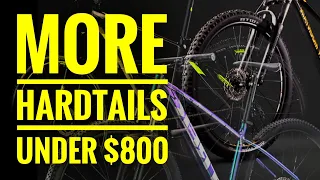 More Hardtails Under $800 - Affordable Mountain Bikes