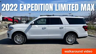 2022 Ford Expedition Limited MAX - walkaround video