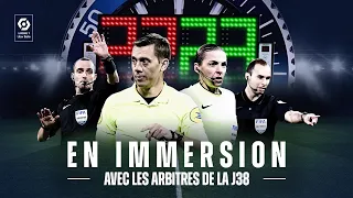 "Laisser vivre le jeu" | En immersion avec les arbitres de la J38 🎥