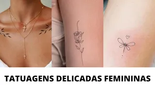 TATUAGEM FEMININA DELICADA: Confira mais de 50 tatuagens delicadas para se apaixonar!