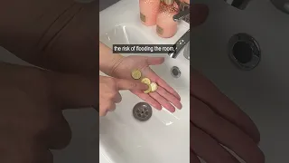 Put coins in hotel sink. You'll thank me later