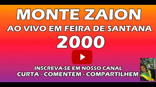 Monte zaion ao vivo em Feira de Santana 2000