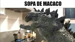 Godzilla fazendo sopa de macaco