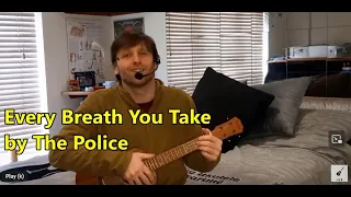 Every Breath You Take: ukulele tutorial