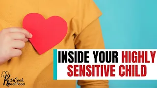 191: What's Going on Inside Your Highly Sensitive Child? with Dr. Aimie Apigian