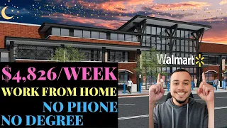 WALMART WILL PAY YOU $4,826/WEEK | WORK FROM HOME | REMOTE WORK FROM HOME JOBS | ONLINE JOBS