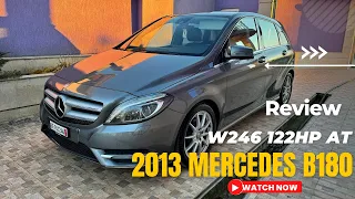 2013 Mercedes B180 W246 122hp | Reviews