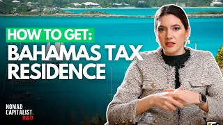 How to Get Tax Residence in the Bahamas