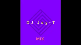 DJ Jay-T MIX.2