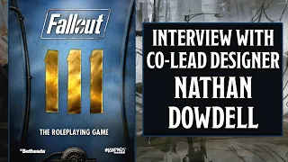 Exploring Fallout The Roleplaying Game with Nathan Dowdell