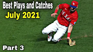 MLB | BEST PLAYS AND CATCHES 2021 OF JULY.  part 3