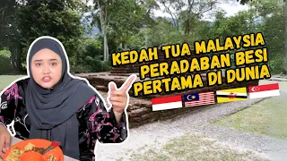 KEDAH TUA MALAYSIA PERADABAN BESI PERTAMA DI DUNIA. MENTAL LEMAH SKIP AJA!!!