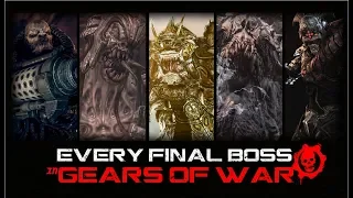 FINAL BOSS in EVERY GEARS OF WAR GAME 1-5 | 2006-2019 | Boss Battle Gameplay