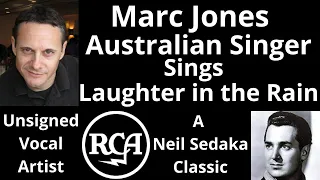 "Marc Jones" Sings "Laughter in the Rain" by Neil Sedaka & Phil Cody #singer #cover #music