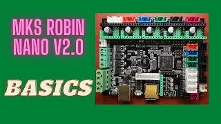 MKS Robin Nano v2.0 - motherboard basics for 3d Printing