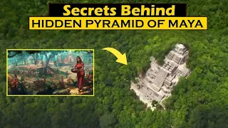 Amazing Discovery of Lost World of the Maya | Ancient Maya Civilization History