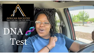 African Ancestry DNA Test - Why History & Heritage - Vanlife Chronicles - My Journey #abiyahbina