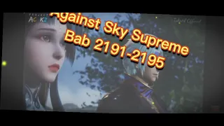 Against Sky Supreme Tanyun Bab 2191-2195