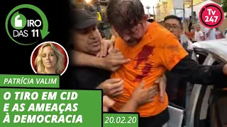 O tiro em Cid e as ameaças à democracia - Giro das 11 (20.02.20)