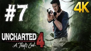 Uncharted 4: A Thief's End - Gameplay Walkthrough Part 7 - No Commentary 4K 60fps