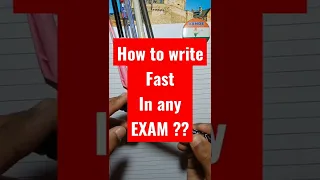 How to write fast in any exam? #fastwriting #exam #examtips #writingmania #bestwriting #tips