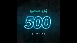 500 Speed Up 1 Hour- Gaz Mawete (Feat. Chily)