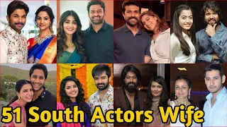 51 South Indian Actors Wife 2021 | Most Beautiful Wives Of South Superstars