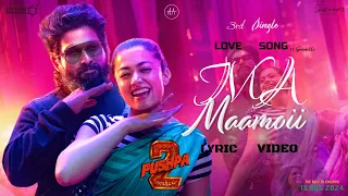 Ma Maamoii Lyric Video [ Love Song ] | Pushpa 2 The Rule | Allu Arjun | Rashmika | Sukumar | DSP