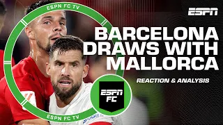 FULL REACTION to Mallorca vs. Barcelona: 'BASIC MISTAKES COST BARCA!' - Ale Moreno | ESPN FC