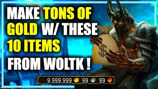 9.2.7: Top 10 BEST ITEMS to CRAFT - MAKE MILLIONS! WOLTK Edition!  WoW Shadowlands Goldmaking
