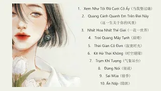 [Part 7] LIST NHẠC TRUNG QUỐC - TOP Bài Hát Trung Quốc Tâm Trạng Hay Nhất - Chinese's song - Tik Tok