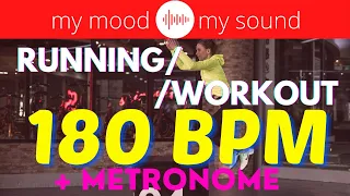 Music for Running and Working out-  180 BPM + METRONOME- Mix #22