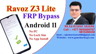 Ravoz Z3 Lite FRP Bypass Android 11 Easy Method 2022