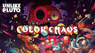 Unlike Pluto - Color Chaos