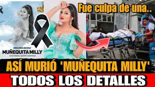 Asi MURIO Muñequita Milly cantante folclórica DETALLES Fallece Flor Sheiza Quispe  Muñequita Milly